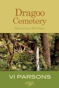 Paperback Dragoo Cemetery: Marion County, West Virginia Book