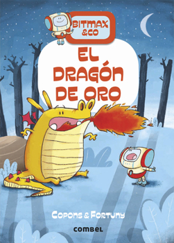 El Dragón De Oro - Book #3 of the Bitmax & Co