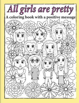 Paperback All Girls Are Pretty Children's Coloring Book