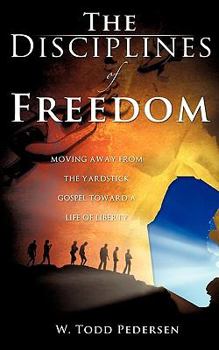 Paperback The Disciplines of Freedom Book
