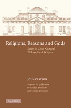 Paperback Religions, Reasons and Gods: Essays in Cross-Cultural Philosophy of Religion Book
