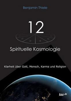 Paperback 12 - Spirituelle Kosmologie [German] Book