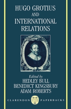 Paperback Hugo Grotius and International Relations Book