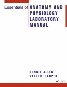 Spiral-bound Essentials of Anatomy and Physiology Laboratory Manual Book