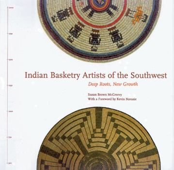 Paperback Indian Basketry Artists of the Southwest: Deep Roots, New Growth (Contemporary Indian Artists) Book