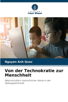 Von der Technokratie zur Menschheit (German Edition)