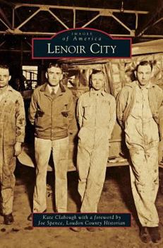 Lenoir City - Book  of the Images of America: Tennessee