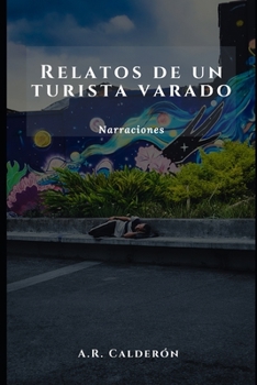Paperback Relatos de un turista varado [Spanish] Book
