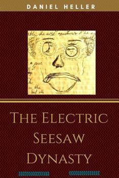 Paperback The Electric Seesaw Dynasty Book