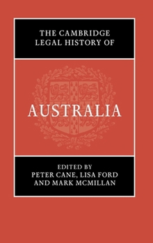 The Cambridge Legal History of Australia