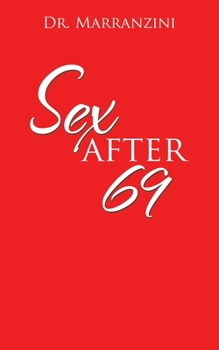 Paperback Sex After 69 Book