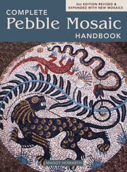 Paperback The Complete Pebble Mosaic Handbook Book