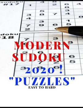 Paperback MODERN SUDOKU 2020 ! "Puzzles": 1,000+ Easy to Hard Puzzles Book
