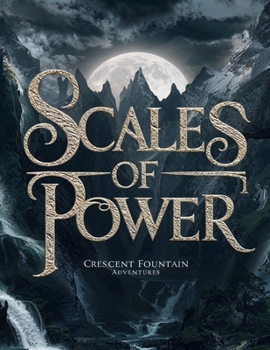 Scales of Power: The Realms of Shadowmarch