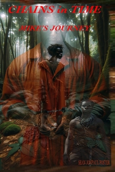 Paperback Chains in Time: Mike's Journey Book