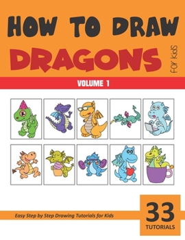 Paperback How to Draw Dragons for Kids - Volume 1 Book