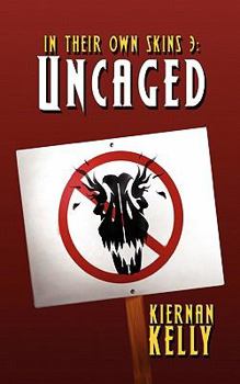 Paperback In Their Own Skins 3: Uncaged Book