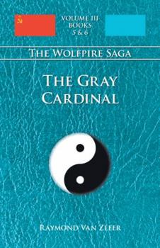 Paperback The Gray Cardinal: The Wolfpire Saga; Book 3 Book