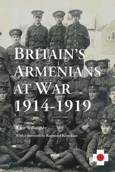 Paperback Britain's Armenians at War 1914-1919 Book