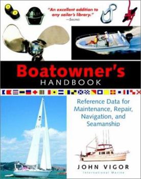 Paperback Boatowner's Handbook: Reference Data for Maintenance, Repair, Navigation, and Seamanship Book