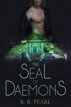 The Seal of Daemons - Book #2 of the Watchers