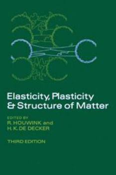 Hardcover Elasticity, Plasticity and Structure of Matter Book