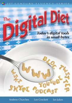 Paperback The Digital Diet: Today's Digital Tools in Small Bytes Book