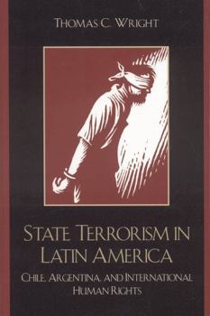 Paperback State Terrorism in Latin America: Chile, Argentina, and International Human Rights Book