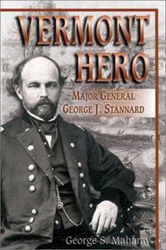 Paperback Vermont Hero: Major General George J. Stannard Book