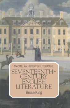 Seventeenth-Century English Literature - Book  of the Macmillan History of Literature