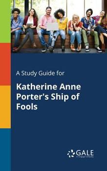 Paperback A Study Guide for Katherine Anne Porter's Ship of Fools Book