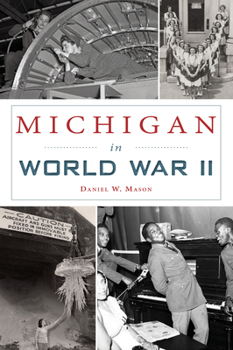 Paperback Michigan in World War II Book