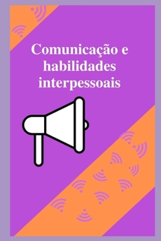 Paperback Comunicação e habilidades interpessoais [Portuguese] Book