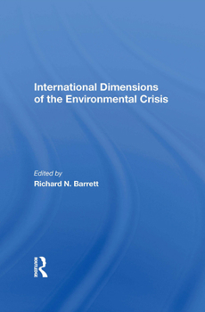 Paperback International Dimensions of the Environmental Crisis Book