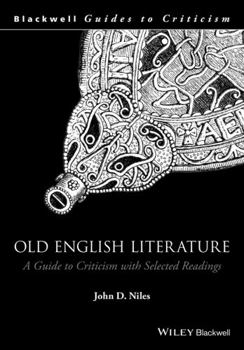 Paperback Old English Literature: A Guide to Criticism with Selected Readings Book