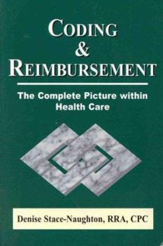 Paperback Coding & Reimbursement: The Complete Picture Within Health Care Book