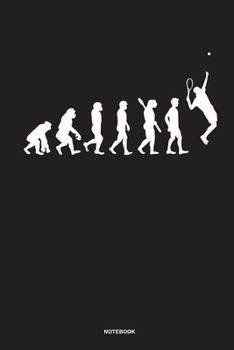 Tennis Evolution - Notebook: Für Tennis Spieler | Notizbuch Tagebuch ... | Tennisspieler bei Tennisspielen oder Tennis Turnieren (German Edition)