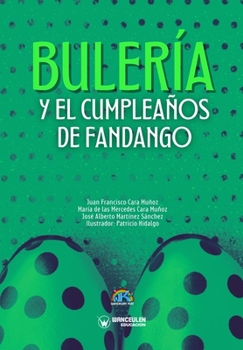Paperback Bulería y el cumpleaños de Fandango [Spanish] Book