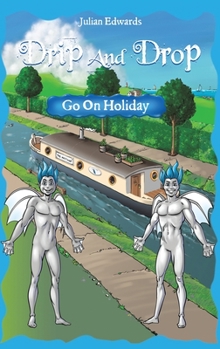 Hardcover Drip And Drop Go On Holiday Book