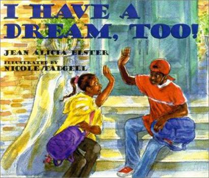 Hardcover I Have a Dream, Too! Book