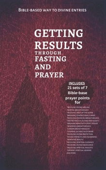 Paperback Getting results through fasting and prayer Book