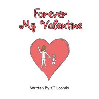 Paperback Forever My Valentine Book