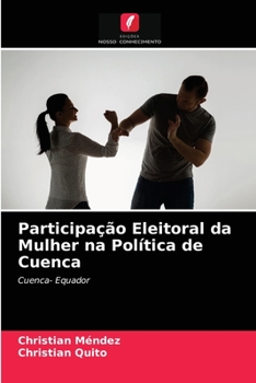 Paperback Participação Eleitoral da Mulher na Política de Cuenca [Portuguese] Book