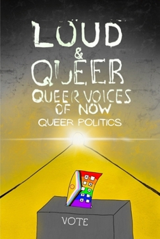 Paperback Loud & Queer 22: Queer Politics Book