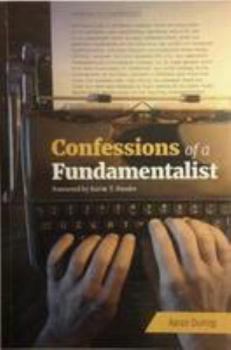 Paperback Confessions of a Fundamentalist Book