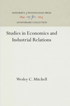 Hardcover Studies in Economics and Industrial Relations Book