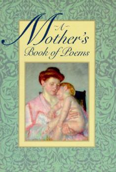 Hardcover A Mother's Book of Poems Book