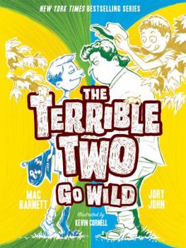 The Terrible Two Go Wild - Book #3 of the Terrible Two