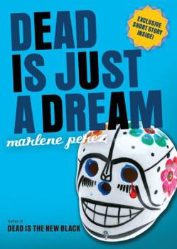 Paperback Dead Is Just a Dream Book