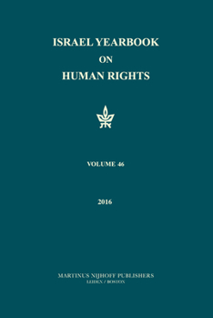 Hardcover Israel Yearbook on Human Rights, Volume 46 (2016) Book